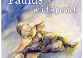 Paulus trägt die gute Nachricht in die Welt